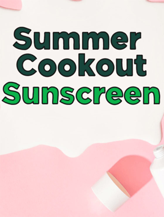 News from CRIS: Summer Cookout - Sunscreens