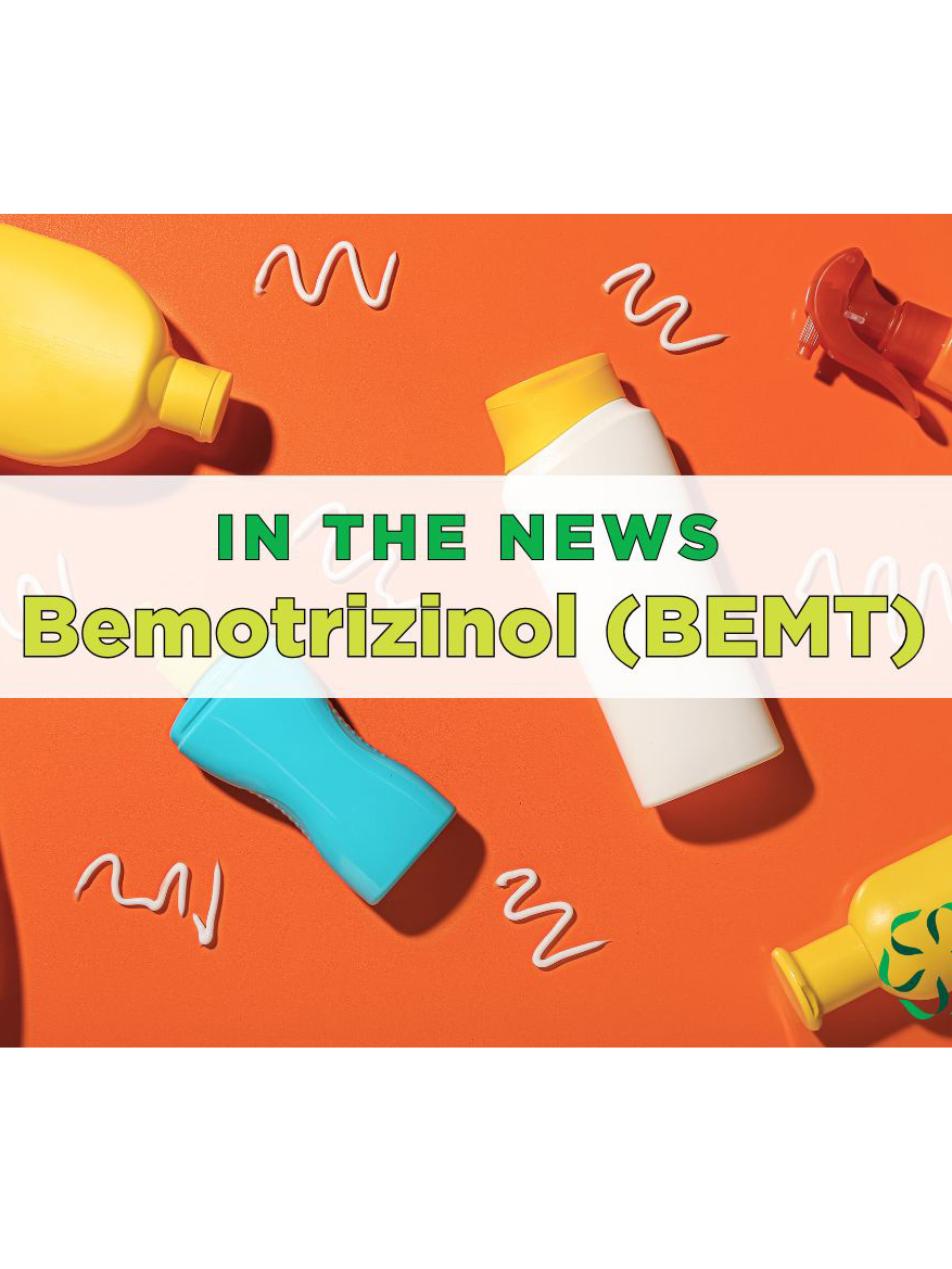 News from CRIS: In the news – Bemotrizinol (BEMT)