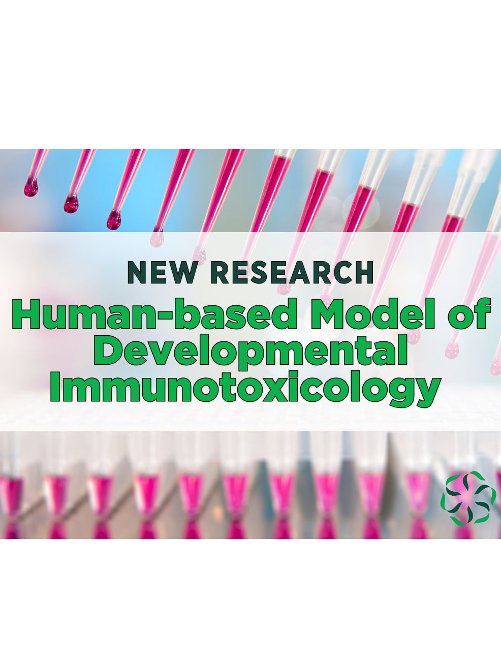 News from CRIS: Human-based Model of Developmental Immunotoxicology