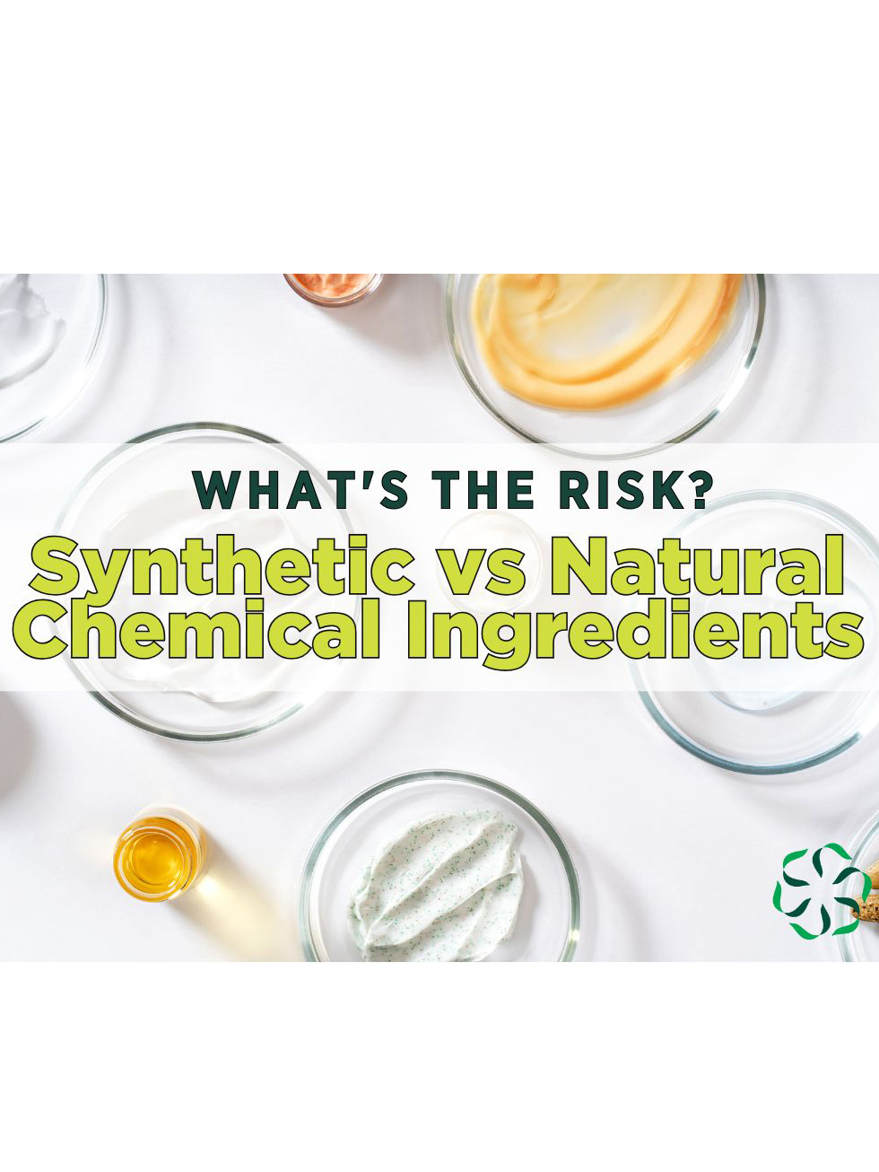 News from CRIS: What's the Risk? Synthetic vs. Natural Chemical Ingredients