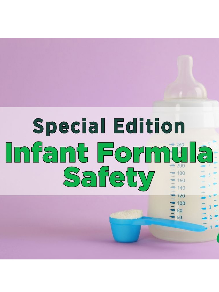 News from CRIS: Special Edition - Infant Formula Safety