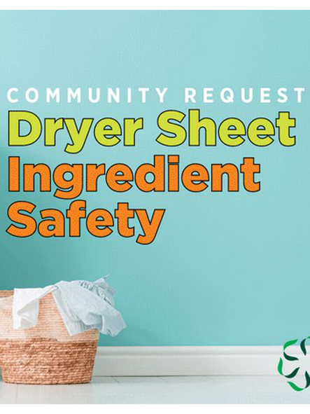 News from CRIS: Dryer Sheet Ingredient Safety