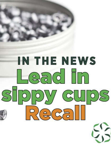 News from CRIS: In the News - Lead in Children's Sippy Cups