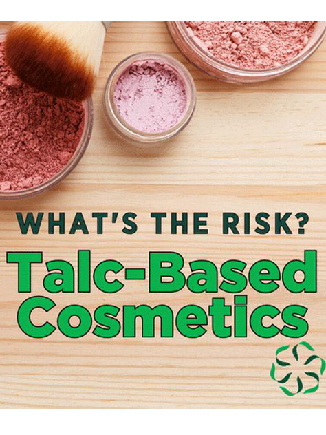 News from CRIS: What's the Risk? Talc-Based Cosmetic Products
