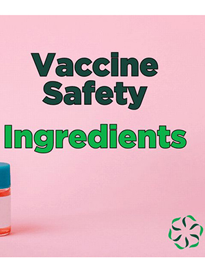 News from CRIS: Vaccine Safety - Ingredients