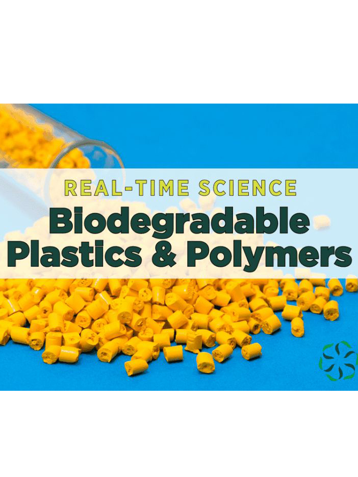 News from CRIS: Real-time Science - Biodegradable Plastics & Polymers