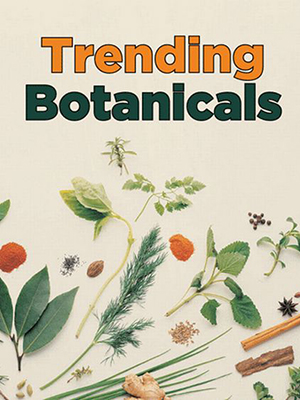 News from CRIS: Trending - Botanicals