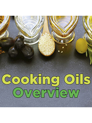 News from CRIS: Cooking Oils - Overview