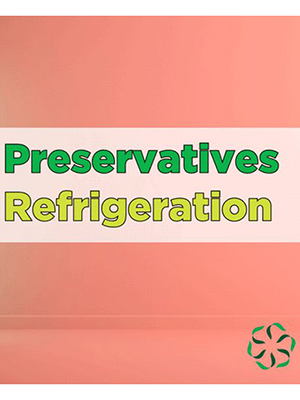News from CRIS: Preservatives & Refrigeration