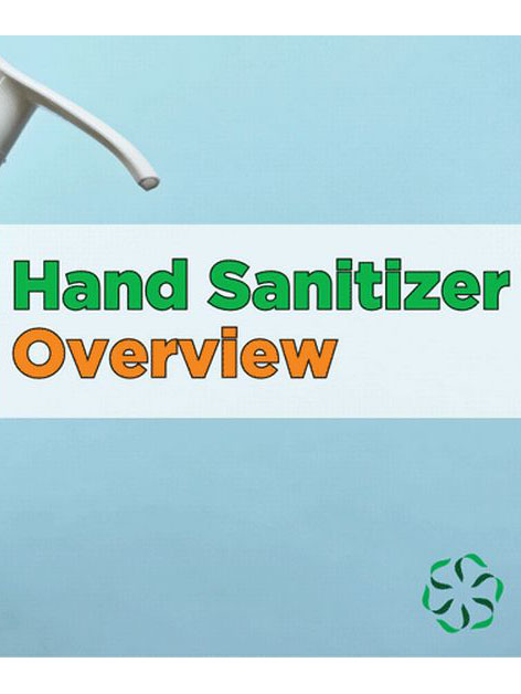 News from CRIS: Hand Sanitizer - Overview