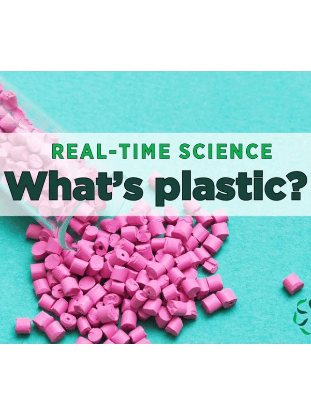 News from CRIS: Real-time Science - What's Plastic?