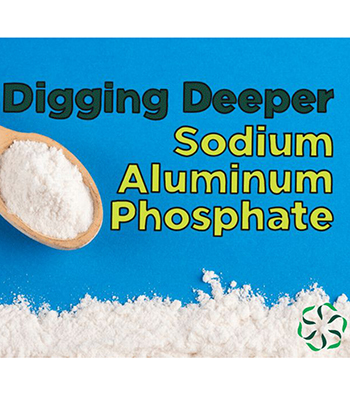 News from CRIS: Digging Deeper - Sodium Aluminum Phosphate