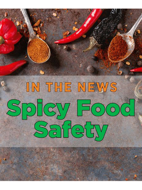 News from CRIS: In the News - Spicy Food Safety