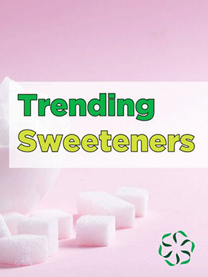 News from CRIS: Trending - Sweeteners
