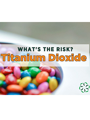 News from CRIS: What's the Risk? - Titanium Dioxide