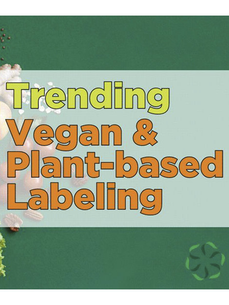 News from CRIS: Trending - Vegan & Plant-based Labeling